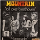 Mountain - Roll Over Beethoven